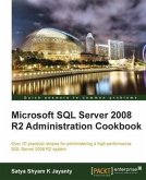 Microsoft SQL Server 2008 R2 Administration Cookbook (eBook, PDF)
