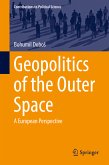 Geopolitics of the Outer Space (eBook, PDF)