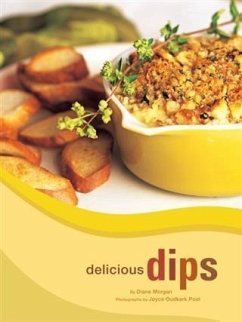 Delicious Dips (eBook, PDF) - Morgan, Diane