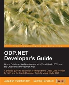 ODP.NET Developer's Guide (eBook, PDF) - Pulakhandam, Jagadish Chatarji