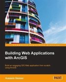 Building Web Applications with ArcGIS (eBook, PDF)