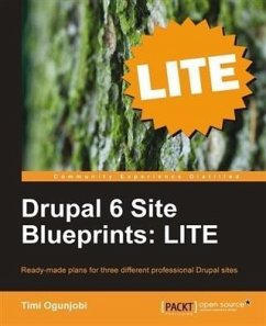 Drupal 6 Site Blueprints: LITE (eBook, PDF) - Ogunjobi, Timi
