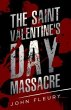 The Saint Valentine's Day Massacre... - Bild 1