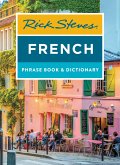 Rick Steves French Phrase Book & Dictionary (eBook, ePUB) Rick Steves French Phrase Book & Dictionary (eBook, ePUB)