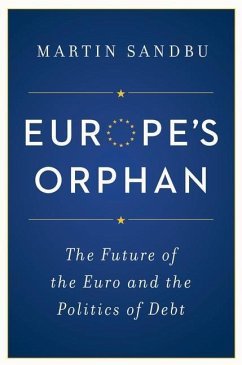 Europe's Orphan (eBook, PDF) - Sandbu, Martin