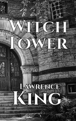 Witch Tower (Miskatonic University, #1) (eBook, ePUB) - King, Lawrence