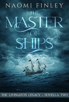 Cover The Master of Ships (The Livingston Legacy, #2.2) (eBook, ePUB)