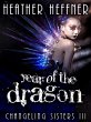 Year of the Dragon (Changeling Sisters,... - Bild 1