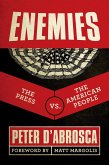 Enemies: The Press vs. The American People (eBook, ePUB) Enemies: The Press vs. The American People (eBook, ePUB)