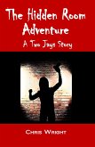 The Hidden Room Adventure - A Two Jays Story (eBook, ePUB) The Hidden Room Adventure - A Two Jays Story (eBook, ePUB)