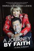 A Journey by Faith: No Risk, No Reward (eBook, ePUB)