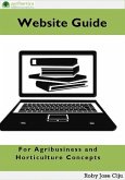 Website Guide: For Agribusiness and Horticulture Concepts (eBook, ePUB) Website Guide: For Agribusiness and Horticulture Concepts (eBook, ePUB)