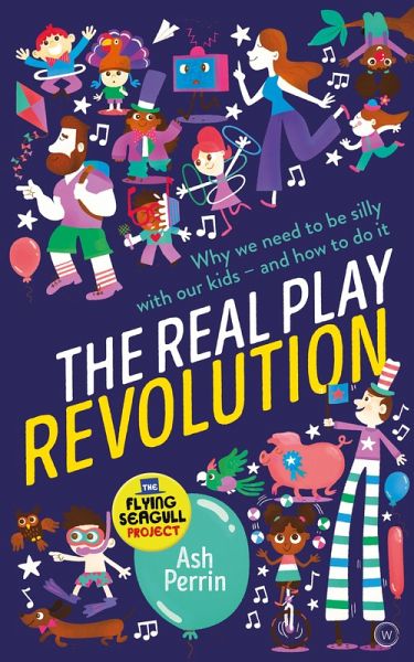 The Real Play Revolution (eBook, ePUB) The Real Play Revolution (eBook, ePUB)
