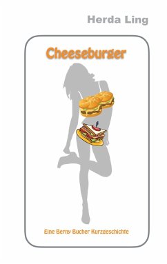 Cheeseburger (eBook, ePUB) - Ling, Herda