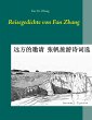 Reisegedichte von Fan Zhang (eBook,... - Bild 1