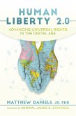 Human Liberty 2.0: Advancing Universal Rights in the Digital Age (eBook, ePUB)