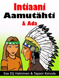 Intiaani Aamutähti & Ada (eBook, ePUB)