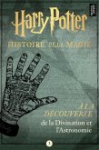 Harry Potter: À la découverte de la Divination et l'Astronomie (eBook, ePUB)
