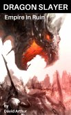 Dragon Slayer (Dragon Slayer: The Infinity Crystals, #1) (eBook, ePUB)