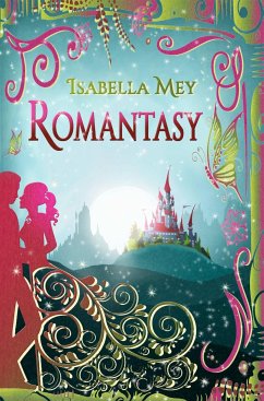 Romantasy (eBook, ePUB) - Mey, Isabella