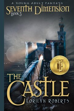 Cover Seventh Dimension - The Castle, a Young Adult Fantasy (eBook, ePUB)