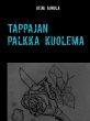Tappajan Palkka Kuolema (eBook, ePUB) - Bild 1