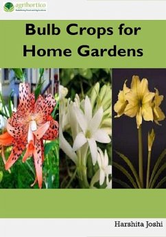 Cover Bulb Crops for Home Gardens (eBook, ePUB)