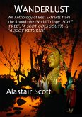 Wanderlust - an Anthology of Best Extracts from the Round-the-World Trilogy: Scot Free, A Scot Goes South & A Scot Returns (Roughing It Round the World, #4) (eBook, ePUB)