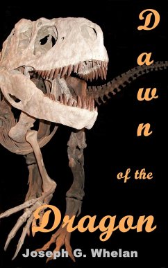 Dawn of the Dragon (Dragon World, #2) (eBook, ePUB) - Whelan, Joseph