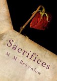 Sacrifices (Deadly Decisions, #2) (eBook, ePUB)