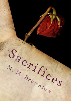 Sacrifices (Deadly Decisions, #2) (eBook, ePUB) - Brownlow, M. M.
