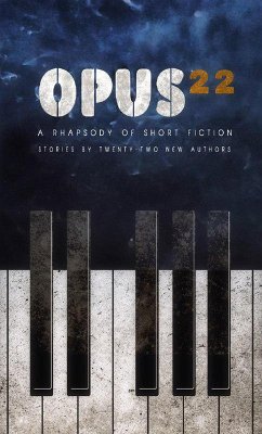 Opus 22: A Rhapsody of Short Fiction (eBook, ePUB) - Press, Melius Scripto