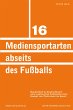 Mediensportarten abseits des Fußballs - Bild 1