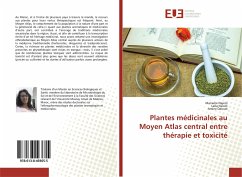 Plantes médicinales au Moyen Atlas central entre thérapie et toxicité - Najem, Mariame;Nassiri, Laila;Daoudi, Amine