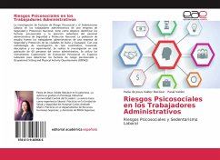 Riesgos Psicosociales en los Trabajadores Administrativos - Valdez Balcázar, Paola de Jesus;Valdez, Paola