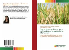 Sementes crioulas de arroz cultivadas em agrossistema - Maranhão - Chaves Sousa, Franciele;J. A. Gomes, Josilda;E.C. Marquez, Georgiana