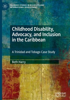 Childhood Disability, Advocacy, and Inclusion in the Caribbean - Harry, Beth