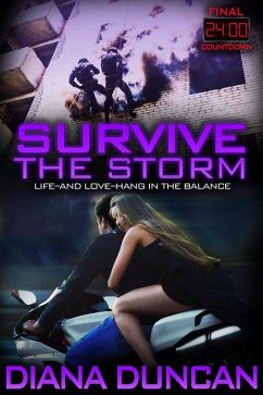Survive the Storm (24 Hours Final Countdown Book 4) (eBook, ePUB) - Duncan, Diana