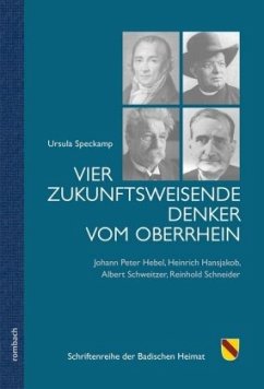 Vier zukunftsweisende Denker vom Oberrhein - Speckamp, Ursula