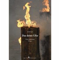 Das dritte Ufer - (Hrsg.), Peter Hoffmann