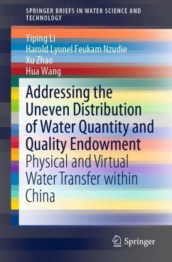 Addressing the Uneven Distribution of Water Quantity and Quality Endowment - Li, Yiping;Feukam Nzudie, Harold Lyonel;Zhao, Xu