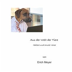 Aus der Welt der Tiere - Meyer, Erich