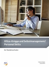 Office-Knigge und Selbstmanagement / Personal Skills - Graber, Bettina; Ritter, Sonja