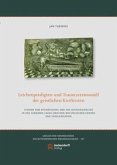 Leichenpredigten und Trauerzeremoniell der geistlichen Kurfürsten Leichenpredigten und Trauerzeremoniell der geistlichen Kurfürsten