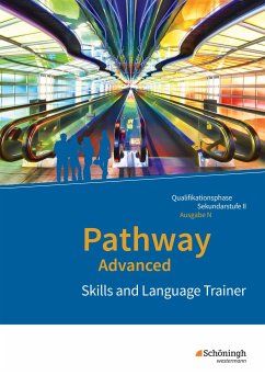 Pathway Advanced. Skills and Language Trainer: Arbeitsheft. Niedersachsen - Edelbrock, Iris