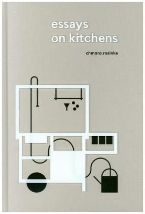 Essays on Kitchens Essays on Kitchens