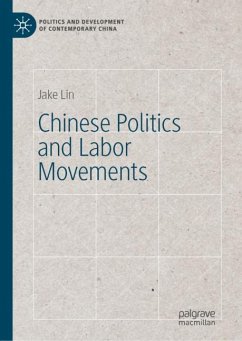 Chinese Politics and Labor Movements - Lin, Jake