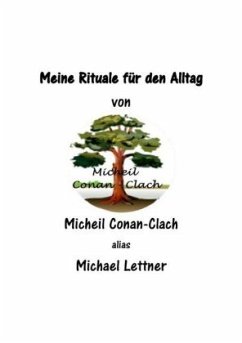 Meine Rituale für den Alltag - Lettner, Michael