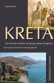 Kreta. Die Insel der Mythen im Spiegel antiker Zeugnisse