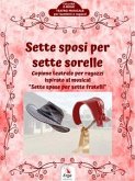 Sette Sposi per Sette Sorelle (eBook, ePUB)